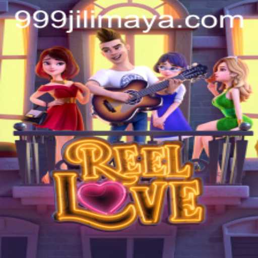 Exploring the Exciting World of ReelLove at 999JILI.COM