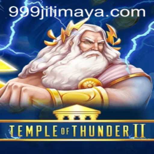 TempleofThunderII: Unraveling the Mystical World of 999JILI.COM